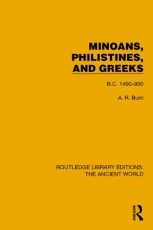 Minoans, Philistines and Greeks : B.C. 1400-900