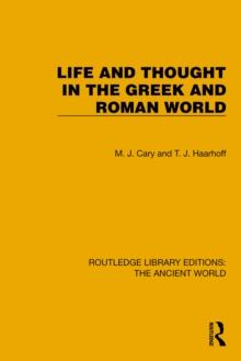 Life and Thought in the Greek and Roman World