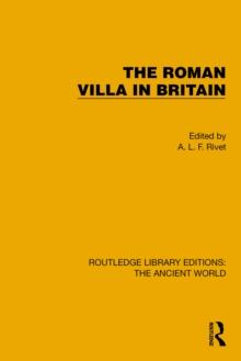 The Roman Villa in Britain