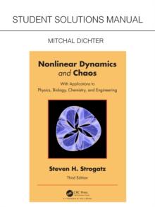 Student Solutions Manual for Non Linear Dynamics and Chaos : With Applications to Physics, Biology, Chemistry, and Engineering