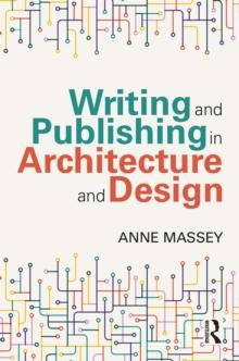 Writing and Publishing in Architecture and Design