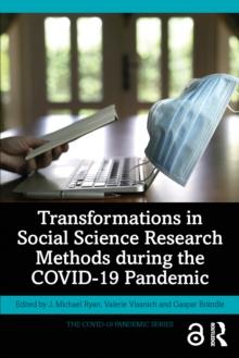 Transformations in Social Science Research Methods during the COVID-19 Pandemic