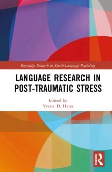 Language Research in Post-Traumatic Stress