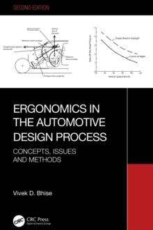 Ergonomics in the Automotive Design Process : Concepts, Issues and Methods