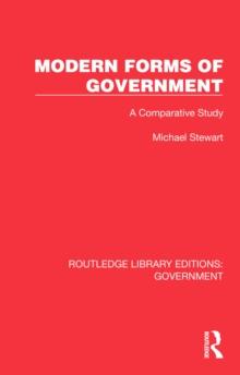 Modern Forms of Government : A Comparative Study