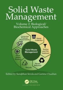 Solid Waste Management : Volume 2: Biological/Biochemical Approaches