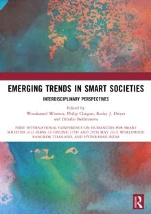 Emerging Trends in Smart Societies : Interdisciplinary Perspectives