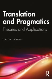 Translation and Pragmatics : Theories and Applications