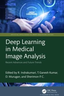 Deep Learning in Medical Image Analysis : Recent Advances and Future Trends