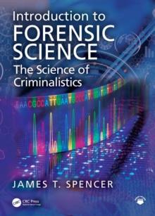 Introduction to Forensic Science : The Science of Criminalistics