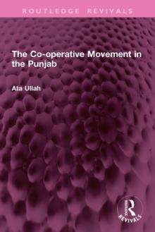 The Co-operative Movement in the Punjab