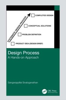 Design Process : A Hands-on Approach