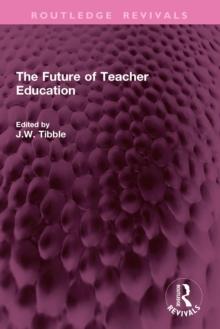 The Future of Teacher Education