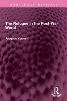 The Refugee in the Post-War World