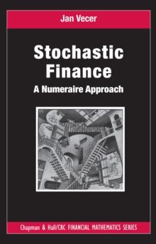 Stochastic Finance : A Numeraire Approach