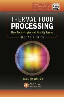 Thermal Food Processing : New Technologies and Quality Issues, Second Edition