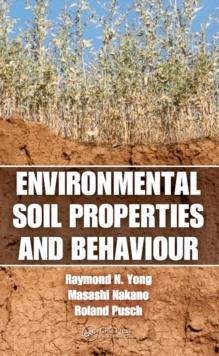 Environmental Soil Properties and Behaviour