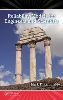 Reliability Models for Engineers and Scientists