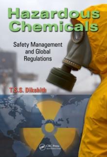 Hazardous Chemicals : Safety Management and Global Regulations