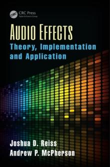 Audio Effects : Theory, Implementation and Application