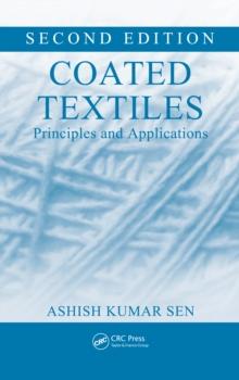 Coated Textiles : Principles and Applications, Second Edition