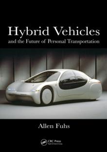 Hybrid Vehicles : and the Future of Personal Transportation