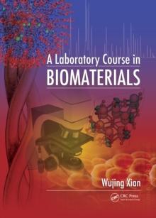 A Laboratory Course in Biomaterials