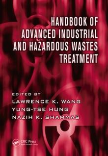 Handbook of Advanced Industrial and Hazardous Wastes Treatment