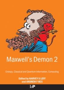 Maxwell's Demon 2 Entropy, Classical and Quantum Information, Computing