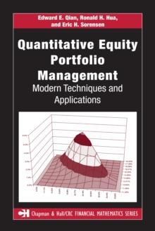 Quantitative Equity Portfolio Management : Modern Techniques and Applications