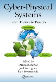 Cyber-Physical Systems : From Theory to Practice