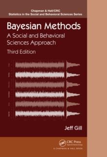 Bayesian Methods : A Social and Behavioral Sciences Approach, Third Edition