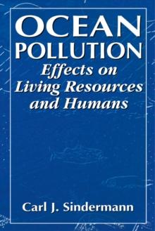 Ocean Pollution : Effects on Living Resources and Humans