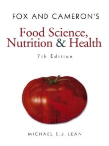 Fox and Cameron's Food Science, Nutrition & Health