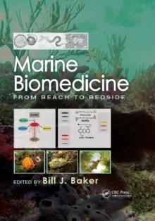 Marine Biomedicine : From Beach to Bedside