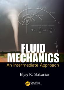 Fluid Mechanics : An Intermediate Approach