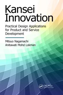 Kansei Innovation : Practical Design Applications for Product and Service Development