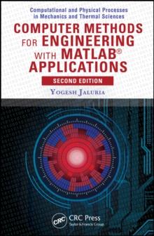 Computer Methods for Engineering with MATLAB Applications