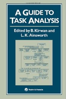 A Guide To Task Analysis : The Task Analysis Working Group