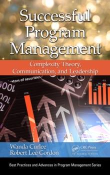 Successful Program Management : Complexity Theory, Communication, and Leadership