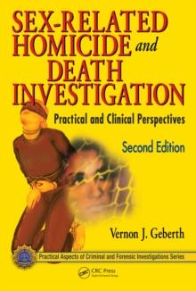 Sex-Related Homicide and Death Investigation : Practical and Clinical Perspectives, Second Edition