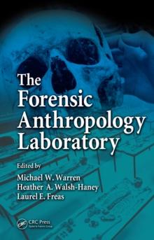 The Forensic Anthropology Laboratory