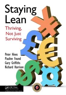 Staying Lean : Thriving, Not Just Surviving, Second Edition