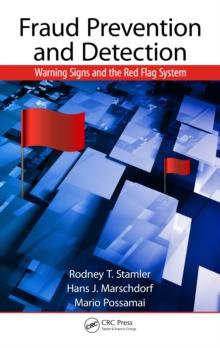 Fraud Prevention and Detection : Warning Signs and the Red Flag System