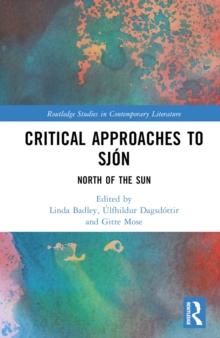 Critical Approaches to Sjon : North of the Sun