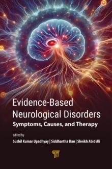 Evidence-Based Neurological Disorders : Symptoms, Causes, and Therapy