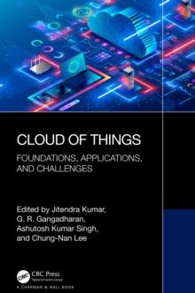 Cloud of Things : Foundations, Applications, and Challenges