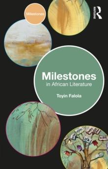 Milestones in African Literature