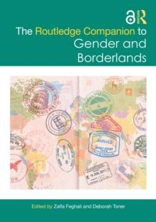 The Routledge Companion to Gender and Borderlands