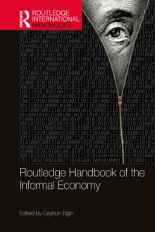 Routledge Handbook of the Informal Economy